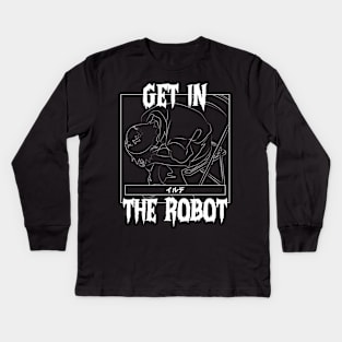 Get in the robot Kids Long Sleeve T-Shirt